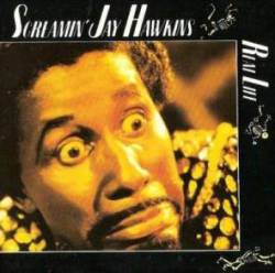 Screamin' Jay Hawkins : Real Life